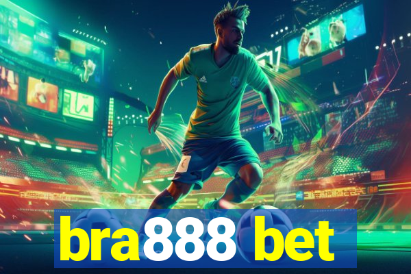 bra888 bet